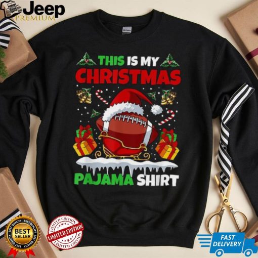 This Is My Christmas Pajama Cool Football Sport X Mas Shirt