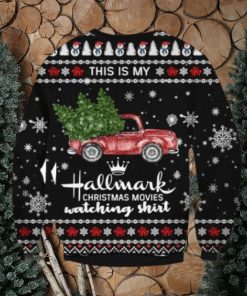 This Is My Hallmark Christmas Movies Watching Shirt Ugly Sweater, Christmas Sweatshirt Gifts