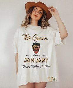 This Queen Was Born In January Shirt