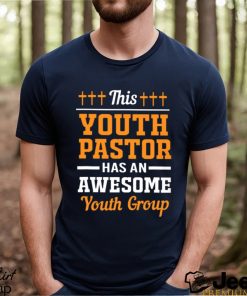 This Youth Pastor Has An Awesome Youth Group Jesus, God, Christ, Christian, Bible, Cross, Religious Gift, Pastor Appreciation Gift, Pastor Classic T Shirt