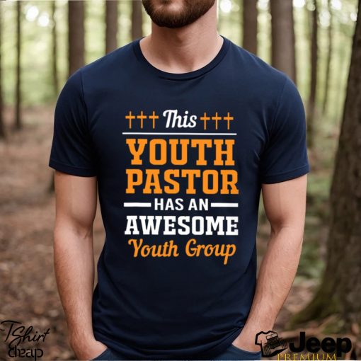 This Youth Pastor Has An Awesome Youth Group Jesus, God, Christ, Christian, Bible, Cross, Religious Gift, Pastor Appreciation Gift, Pastor Classic T Shirt