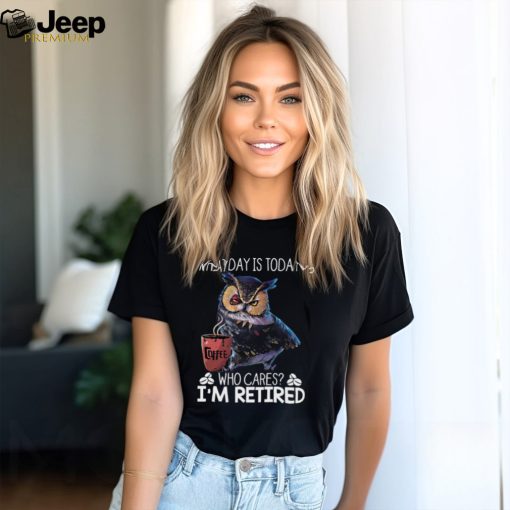 This funny tshirt is for girls of all ages who love owls. It’s a nice present for your girlfriend, sister, cousin, daughter, aunt,