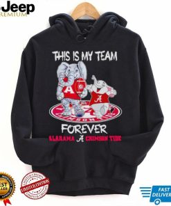 This is my team forever Alabama Crimson Tide shirt