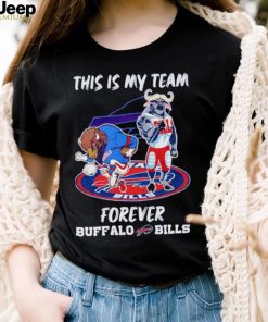 This is my team forever Buffalo Bills shirt