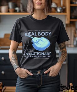 This is the Ideal Body Evolutionary performance looks like shirt