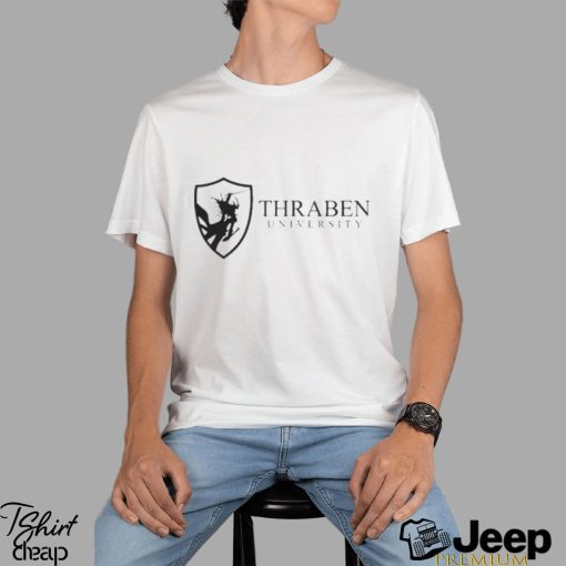 Thraben University Funny Shirt