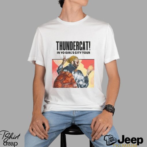 Thundercat North And South American Tour 2023 Shirt, Thundercat In You Girl’S City Fall Tour 2023 Unisex T Shirt, Fall Tour 2023 Merch