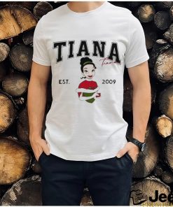 Tiana Fiana Est 2009 T Shirt