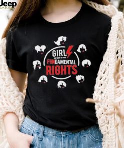 Tides Foundation Girls Just Want To Have Fundamental Rights Shirt