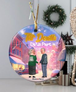 Til’ Death Do Us Part Personalized Funny Old Couple Ornament, Christmas Gift