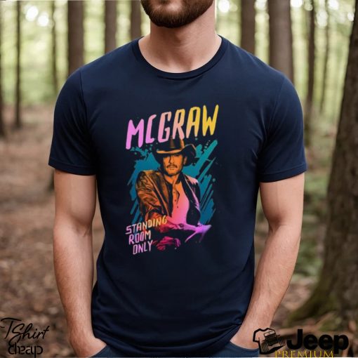 Tim McGraw 2024 Tour Standing Room Only T Shirt