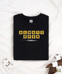 Tiquan Underwood Always Open Oakland shirt