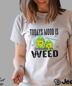 Today's Mood Shirt