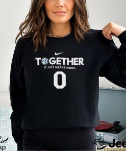 Together It Just Means More Shirt