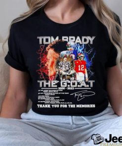 Tom Brady The Goat 2000 2023 thank you for the memories shirt