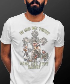 Tombstone In God We Trust Guns Are Just Backup shirt