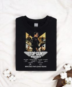 Top Gun Maverick signatures bring back that loving feeling shirt