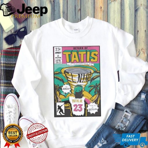 Top Jomboy Media Return Of Tatis Feat Fernando Tatis Jr Shirts