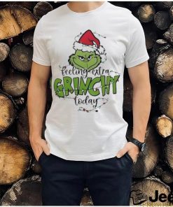 Top feeling extra Grinchy today light christmas shirt