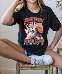 Top jerry remy fight club believe in boston shirt