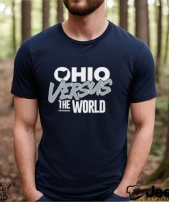 Top ohio versus the world shirt