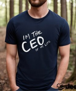 Top zach silberberg I am the ceo of my life shirt