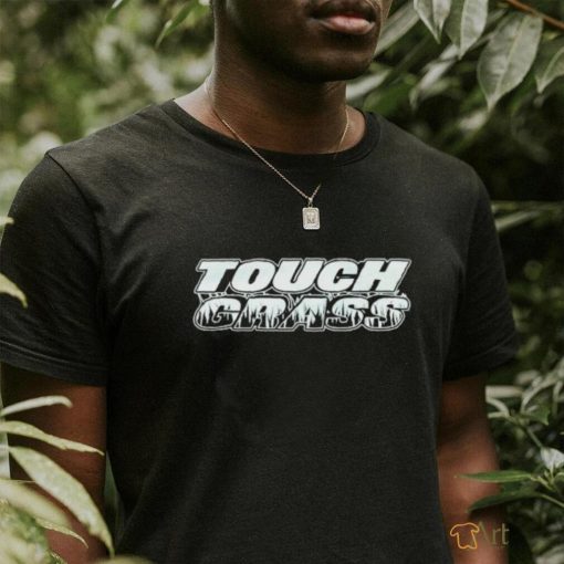 Touch Grass T Shirt