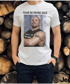 Tour De Payne 2023 Bj Payne Shirt