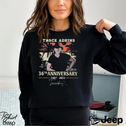 Trace Adkins 36th Anniversary 1987 2023 Signature Shirt