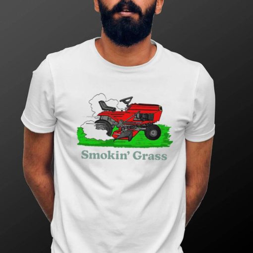 Tractors smokin’ grass art shirt