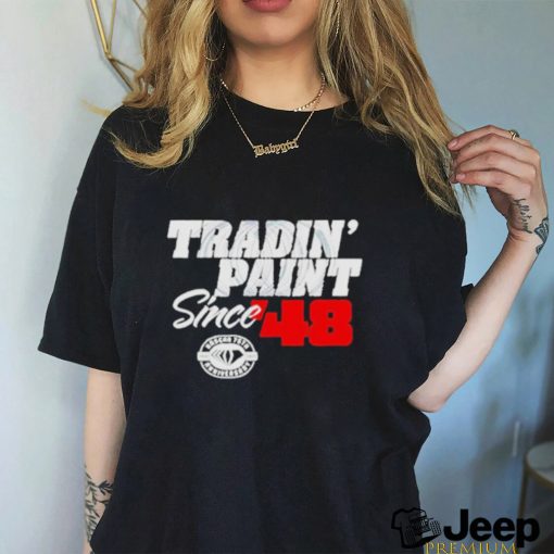 Tradin’ Paint Since 48 Tri Blend Shirt