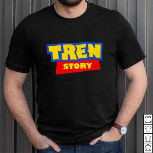 Tren Story shirt