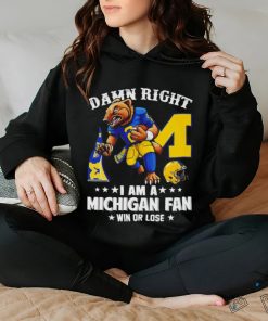 Trending Michigan Wolverines mascot damn right I am a Michigan fan win or lose shirt