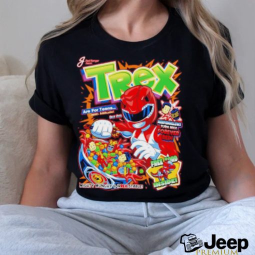 Trex Power Are For Teens Shirt