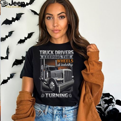 Truck Drivers Tshirt