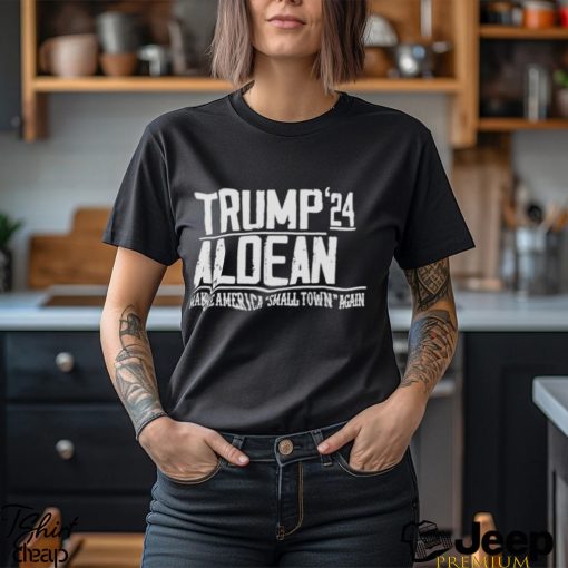 Trump Aldean 24 Make America Small Town Again Shirt