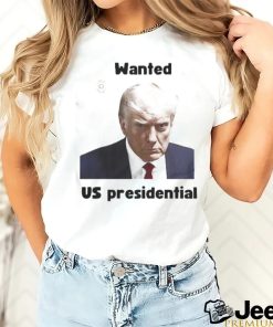 Trump Mugshot Wanted US presidential Shirt