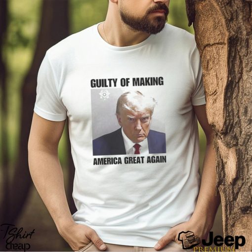 Trump mugshot republican guilty of making America great again conservative political photo design t shirt