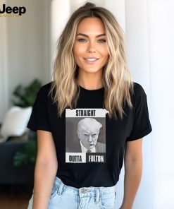 Trump mugshot straight outta fulton shirt