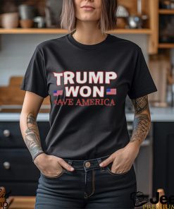 Trump won save america shirt