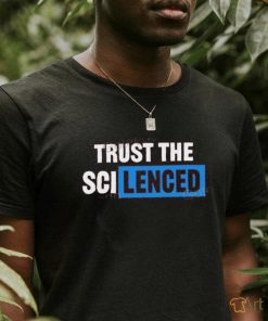 Trust The Scilenced Tee