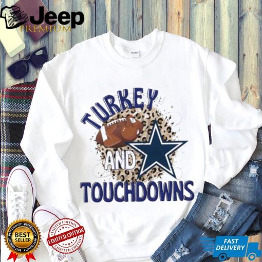 Turkey and Touchdowns Dallas Cowboys T shirt