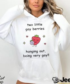 Two Little Gay Berries Hanging Out Being Very Gay shirt