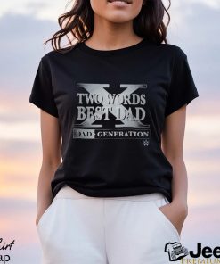 Two Words Best Dad 2023 Shirt