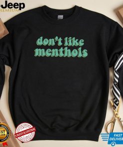 Typo Don’t Like Menthols Matty Healy shirt