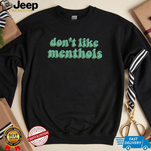 Typo Don’t Like Menthols Matty Healy shirt