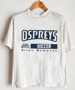 UNF NCAA Soccer Brian Mcmanus T Shirt