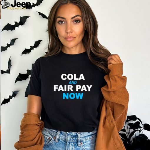 Uaw Local 2162 In Reno Nv Cola And Fair Pay Now Shirt