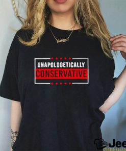 Unapologetically Conservative Shirt