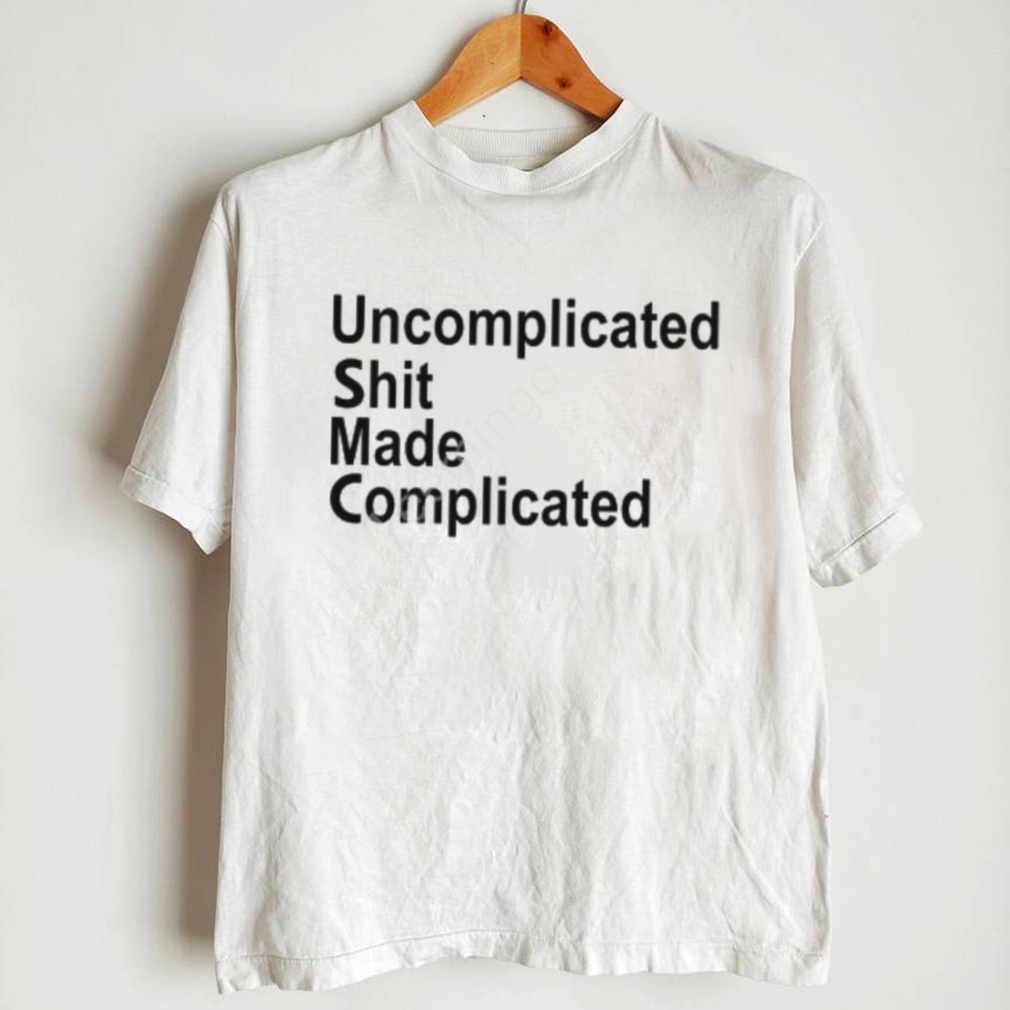 Uncomplicated Shit Made Complicated Shirt F’n Boot shirt